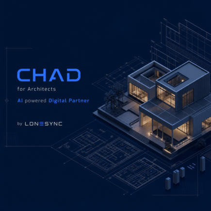 CHAD for Architects - AI powered Digital Partner by LONESYNC