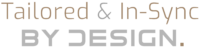 Tailored & In-Sync by Design